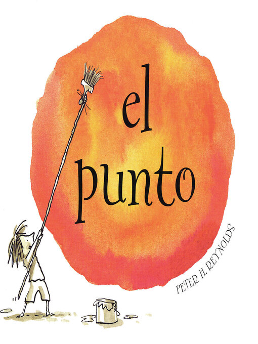 Title details for El Punto by Peter H. Reynolds - Available